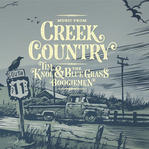 Tim Knol & Blue Grass Boogiemen - Music from Creek Country (10" Vinyl)