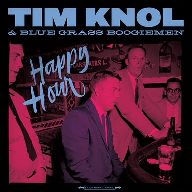Tim Knol & The Blue Grass Boogiemen - Happy Hour (CD)