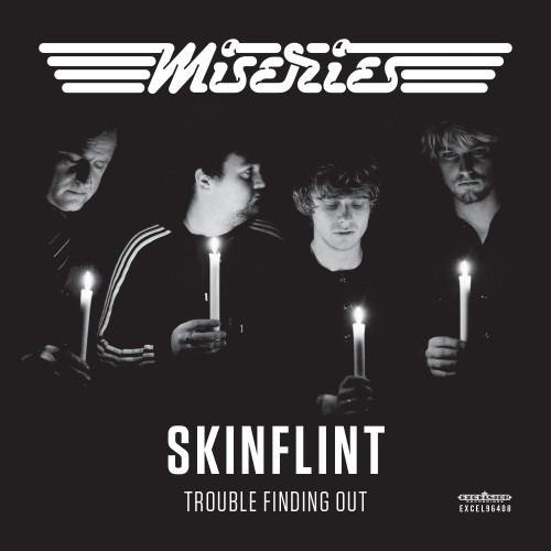 The Miseries - Skinflint/Trouble Finding Out (7